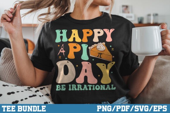 Happy Pi Day Be Irrational Teacher Shirt