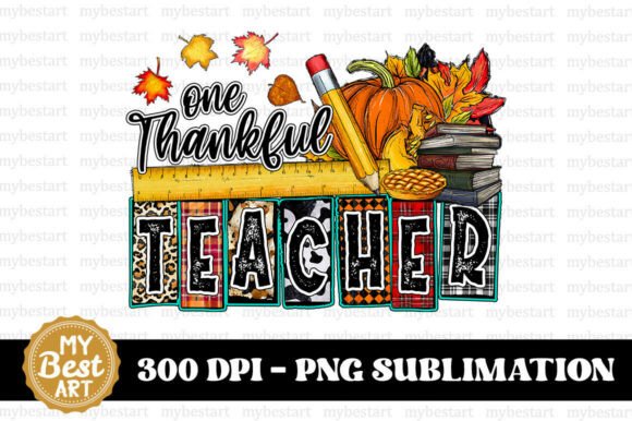 One Thankful Teacher PNG: A Comprehensive Evaluation for Sublimation and Design Projects
