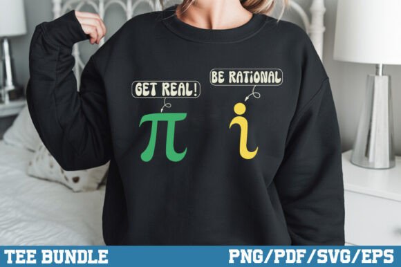 Unleash Your Inner Mathematician with the Funny Get Real Be Rational PI Day Shirt
